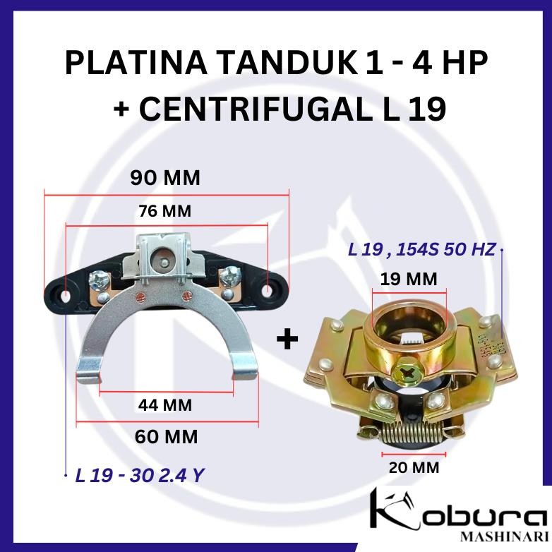 Platina Tanduk Centrifugal Set L19, Platina Elektromotor Centrifugal Set L 14 - L 16 - L 17, Platina