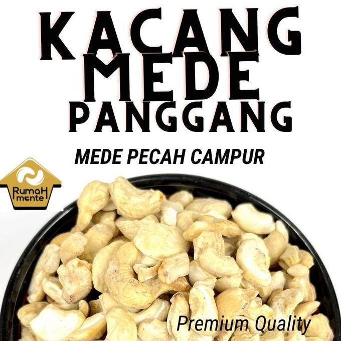 

KACANG METE PANGGANG BELAH CAMPUR BESAR KECIL MENIR 1KG (READY TO EAT