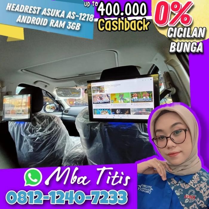 PROMO PROMO HEADREST ANDROID ASUKA AS-1218 NEW RAM 3GB/32GB Bergaransi