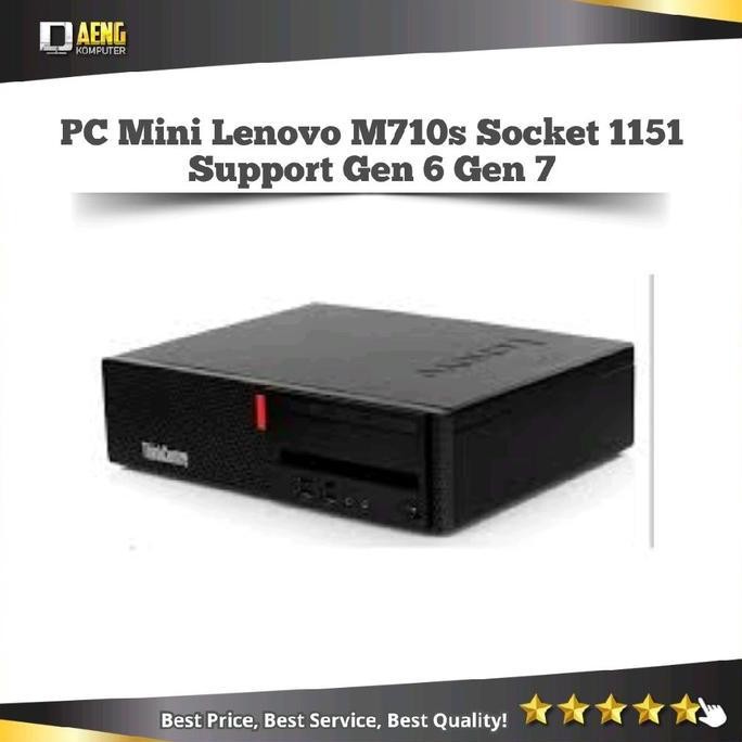Cpu Pc Mini Lenovo M710S Socket 1151 Support Prosesor Gen 6 Gen 7 Komputer New Stok