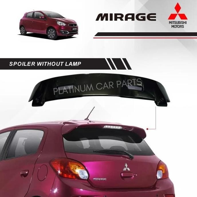 * Spoiler Mitsubishi Mirage Without Lamp / Spoiler Mirage Tanpa Lampu