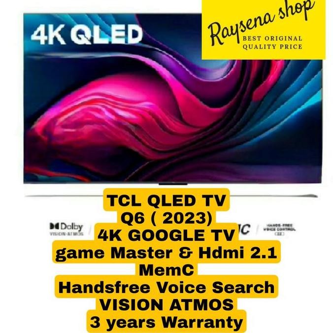TERMURAH - TCL QLED 43Q6 4K GOOGLE TV 43 inch 2023