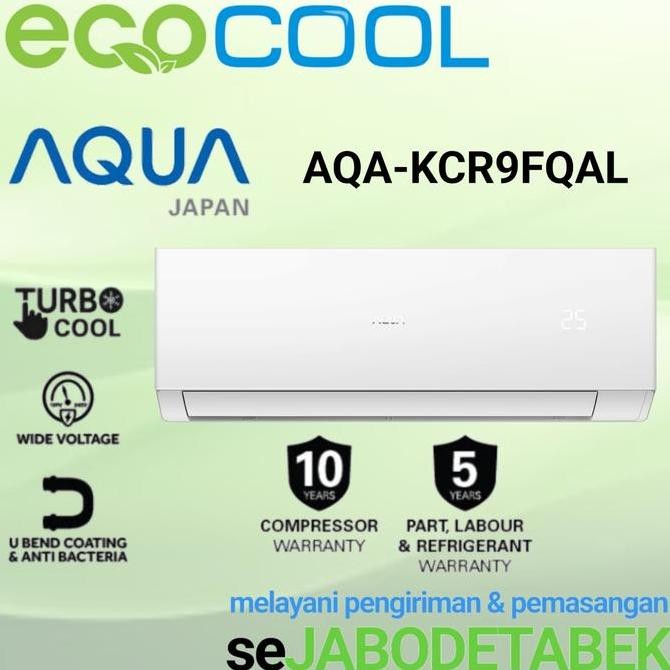 NEW AC AQUA JAPAN AQA -KCR 10AHP AC 1PK LOW WATT AQA- KCR 10AHP HARGA UNIT
