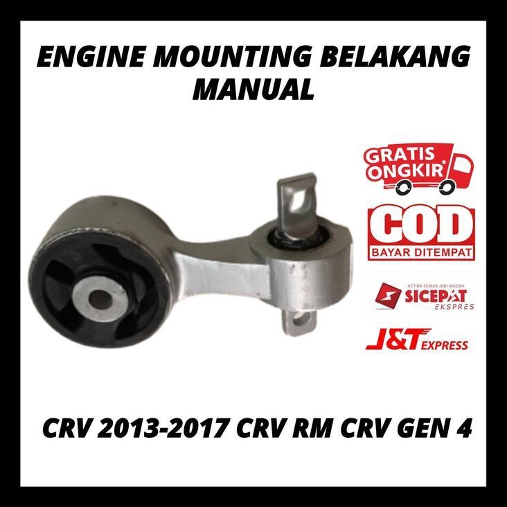 TERMURAH ENGINE MOUNTING CRV 2013-2017 CRV RM CRV GEN 4 BELAKANG MANUAL 