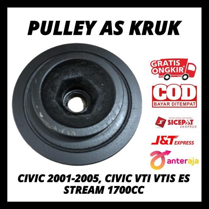 GRATIS ONGKIR PULLEY PULLY ASKRUK CIVIC 2001-2005, CIVIC VTI VTIS ES, STREAM 1700CC 