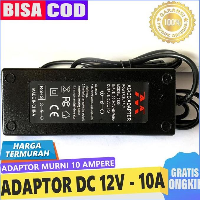 Adaptor Dc 12V 10A - Adaptor Murni Arus 12 Volt 10 Ampere