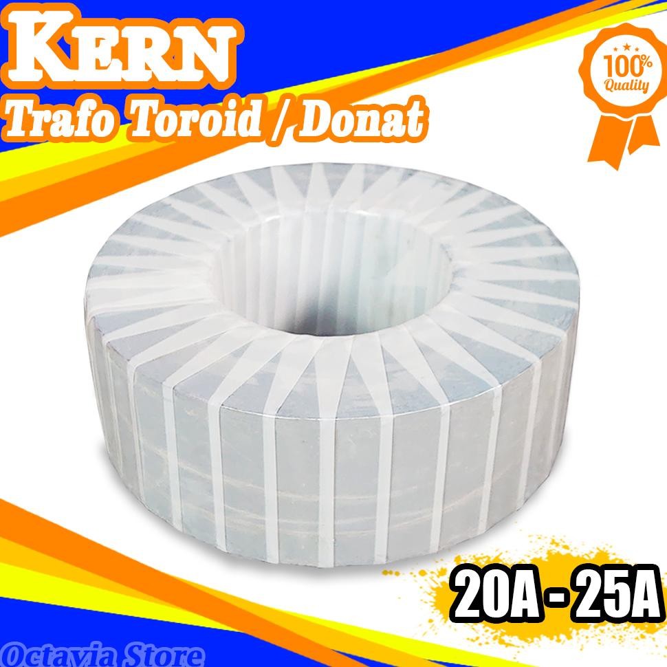 Kern Trafo Toroid | Kern Trafo Donat  20A - 25A Kualitas Super