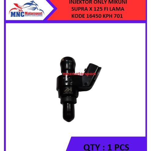 INJEKTOR ONLY MKN SUPRA X 125 FI LAMA OLD KODE KPH 701