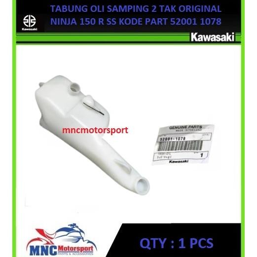 TABUNG OLI SAMPING 2 TAK ORIGINAL NINJA 150 R SS 52001 1078