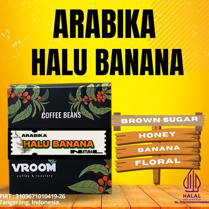 

READY KOPI ARABIKA HALU BANANA NATURAL HONEY 1KG - JAVA PREANGER VROOM COFFEE