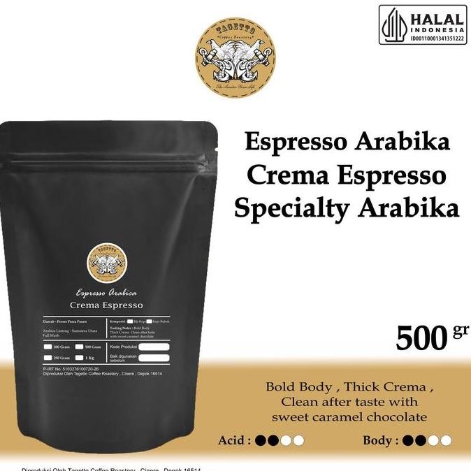 

READY TAGETTO COFFEE BIJI ARABIKA CREMA ESPRESSO 500GR - GROUND & WHOLE BEAN