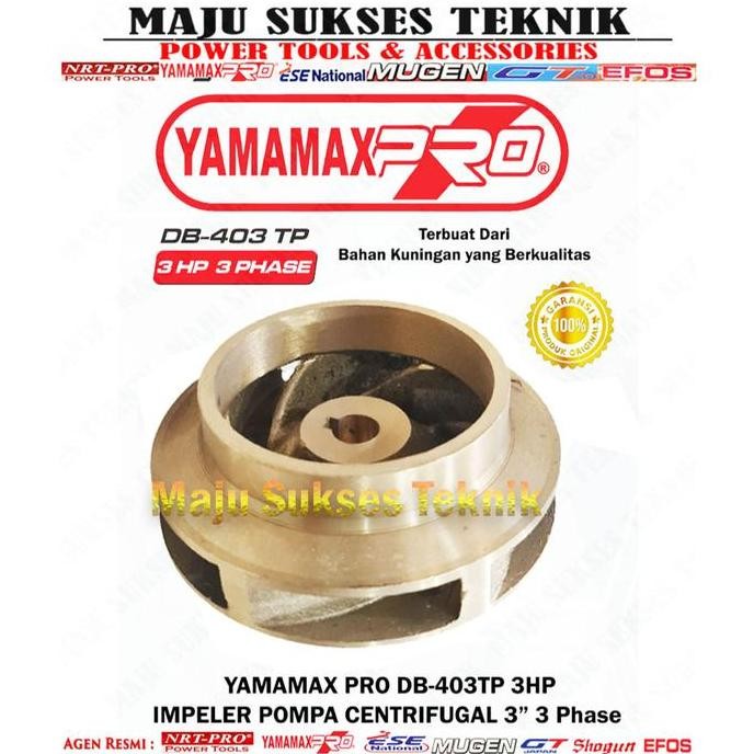 Impeler / Kipas Pompa Sentrifugal Centrifugal 3 Inch Yamamax Pro Db 403 3.0Hp Pompa Air Irigasi Pert