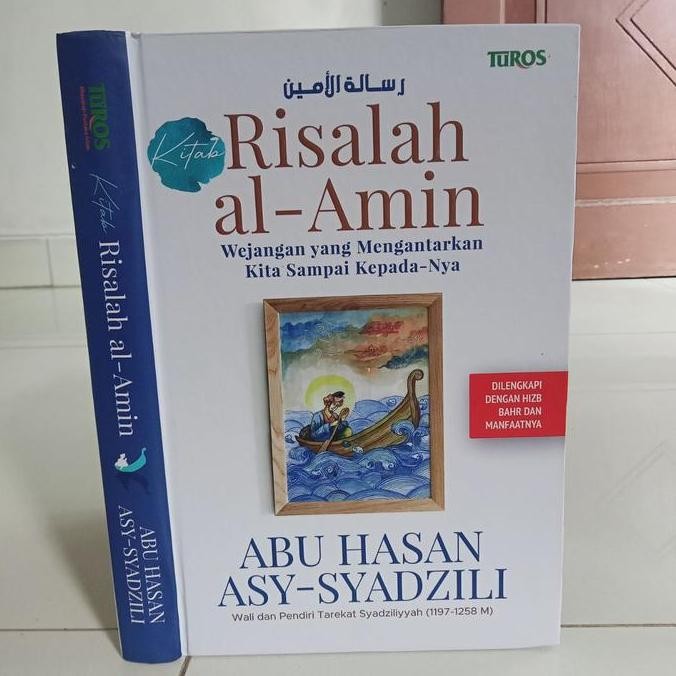 (Tasawuf) Kitab Risalah Al Amin - Syekh Abu Hasan Asy Syadzili - Turos