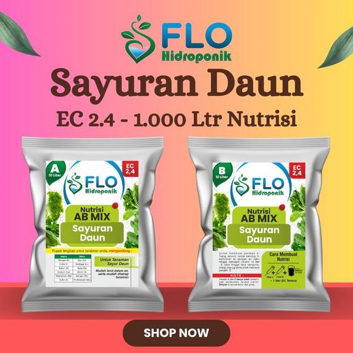 Nutrisi Ab Mix Flo Hioponik Sayuran Daun 10 Liter 1000 Liter 1200Ppm