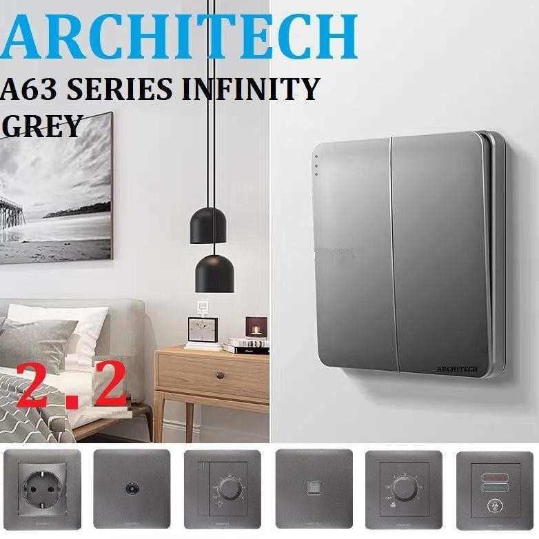 Architech Saklar Stop Kontak Infinity Grey A63 / Architech  Saklar Rumah / Saklar Architech Gabungan