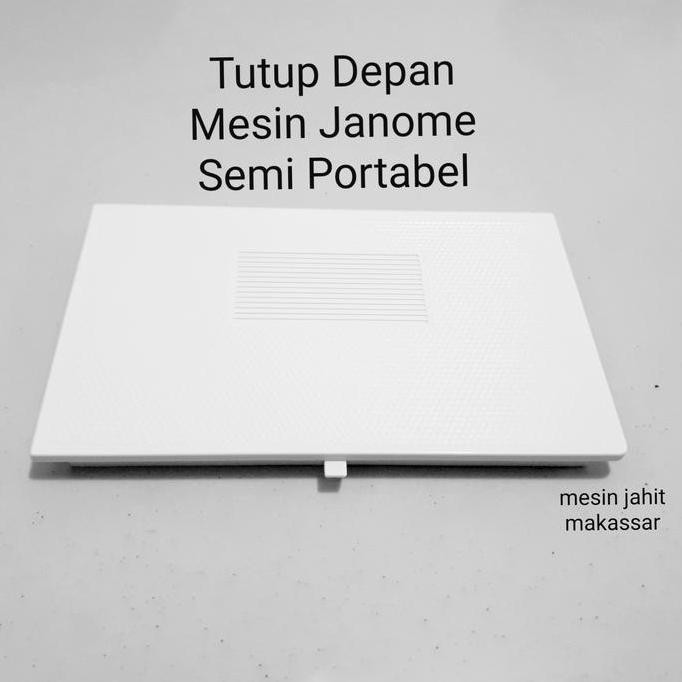 

Produk Unggulan] Original Janome | Tutup Depan Mesin Janome Semi Portabel Kualitas Ori