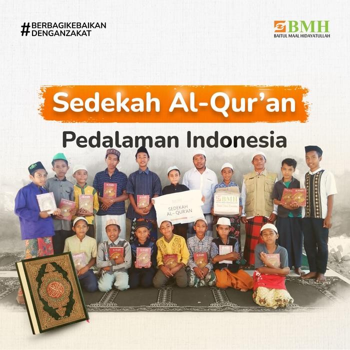 

SIAPKIRIM BMH- Sedekah Alqur'an Untuk Santri Duafa dan Pedalaman READY STOCK