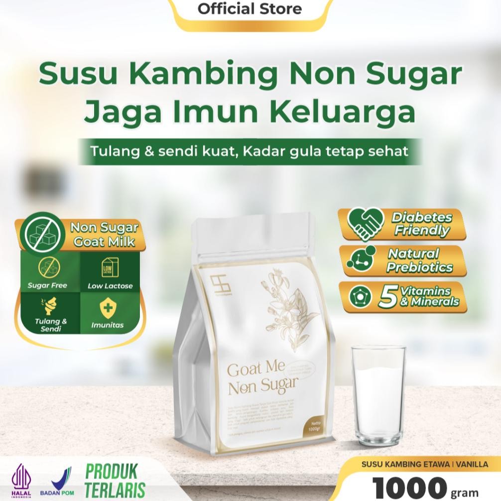 

NO_MORE Ternak Syams Goatme Non Sugar Rasa Vanilla 1KG Premium susu kambing tanpa gula aman diabetes kolestrol hipertensi mengatasi gula darah asam urat nyeri sendi syaraf kejepit keram kebas kesemutan pengapuran tulang gigi lansia osteoporosis rendah