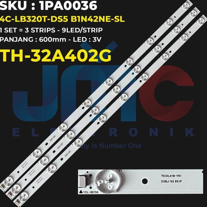 Backlight TV 32 Inch TH-32A402G 4C-LB320T-DS5 B1N42NE-SL
