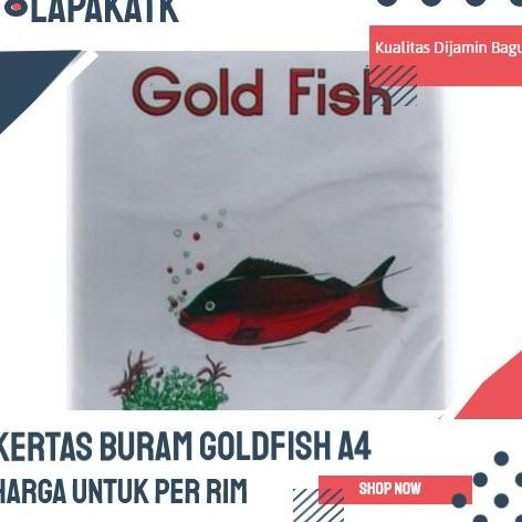 

PROMO Kertas Buram Gold Fish A4 & F4 + Free Ongkir Nugi