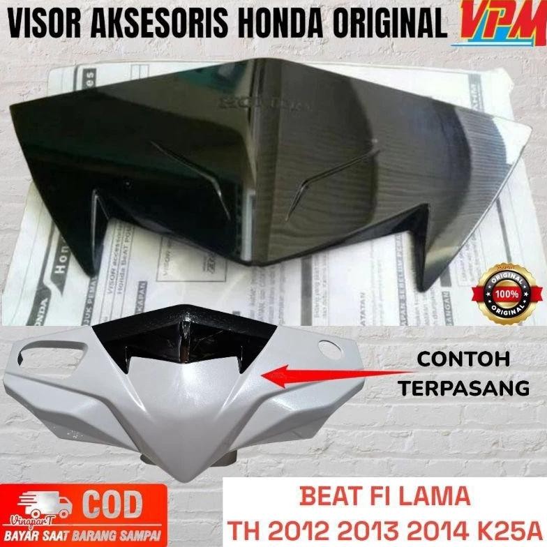 AKSESORIS VISOR WINSHIELD BEAT FI LAMA 2012 2013 2013 ORIGINAL K25A