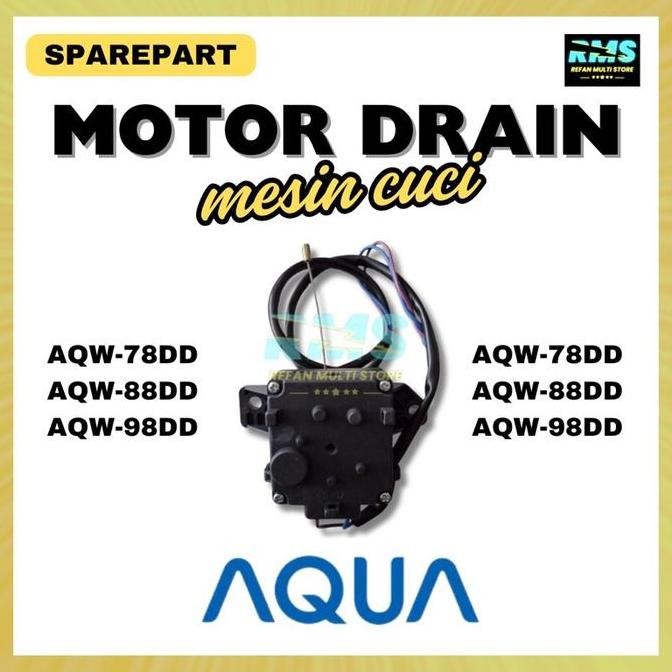 Motor drain aqua AQW-78DD AQW-88DD AQW-98DD TERMURAH