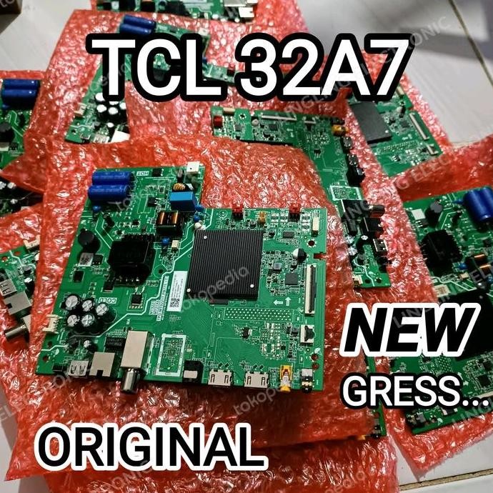 MAINBOARD TV TCL 32A7 MB TV TCL MODEL 32A7 ANDROID NEW BARU ORIGINAL