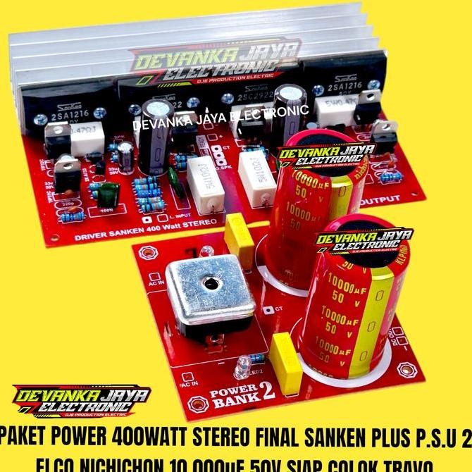 PAKET POWER 400WATT STEREO FINAL SANKEN 5DY PLUS P.S.U 10000MICO 50VOLT SIAP COLOK TRAVO AMPLIFIER O