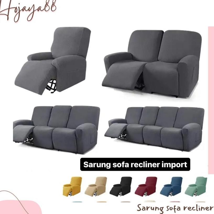 Terlaris Cover Sofa Reclining / Sarung Sofa Reclining / Sarung Sofa Recliner