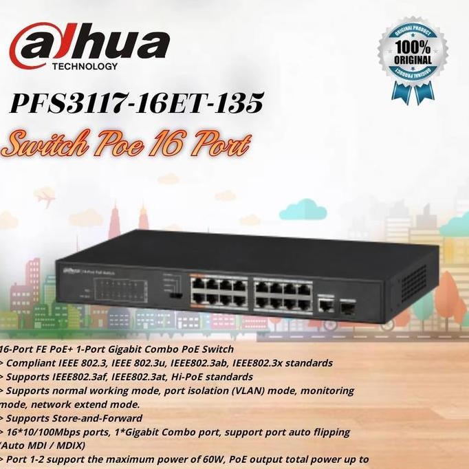 Switch Poe Dahua 16 Port PFS-3117-16ET-135 / Switch Poe 16 port Dahua