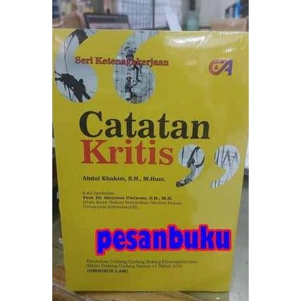 Buku Catatan Kritis Seri Ketenagakerjaan - Abdul Khakim