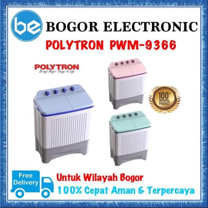 BEBAS ONGKIR - MESIN CUCI POLYTRON 9KG | MESIN CUCI POLYTRON | PWM9366 | PWM 9366