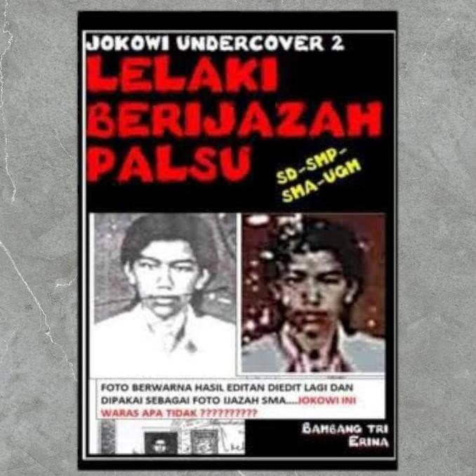 Judul Buku Jokowi Undercover - lelaki Berijazah palsu SD - SMP - SMA - UGM