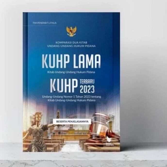 

BUKU ORIGINAL KUHP Kitab Undang-Undang Hukum pidana terbaru 2023 HC LL