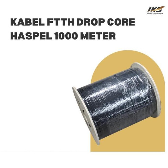 ___] Kabel Fiber Optik / Kabel FTTH Drop Cable Haspelan 1000m