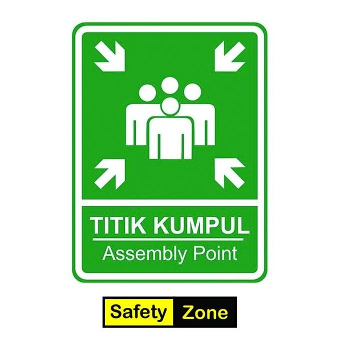 

New Product - Rambu K3 Titik Kumpul. Sign Assembly Point. 30X40Cm&40X60Cm Kiarastoreku