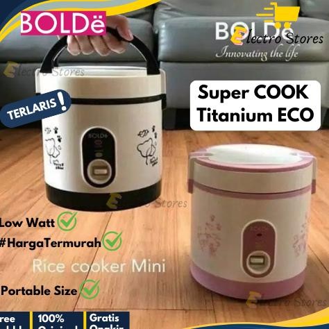 NEW Rice Cooker Mini BOLDe Super COOK Titanium ECO [terbaik][terlaris]
