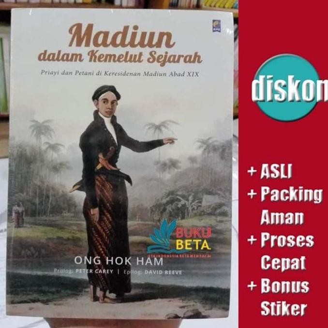 Madiun dalam Kemelut Sejarah Ong Hok Ham