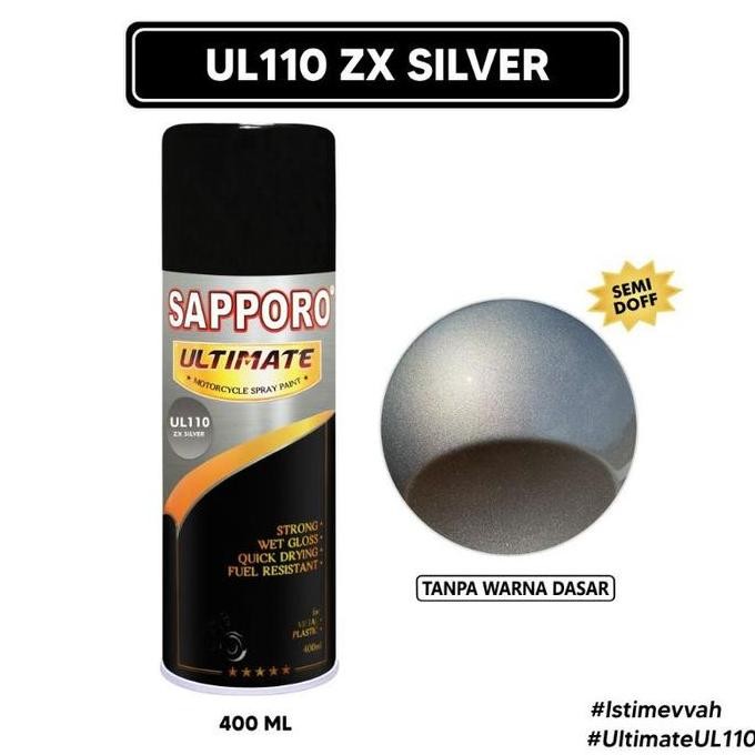 UL110 ZX SILVER SAPPORO ULTIMATE 400ML CAT SEMPROT SPRAY PAINT PYLOX PILOK PILOX CAT WARNA MOTOR MOB