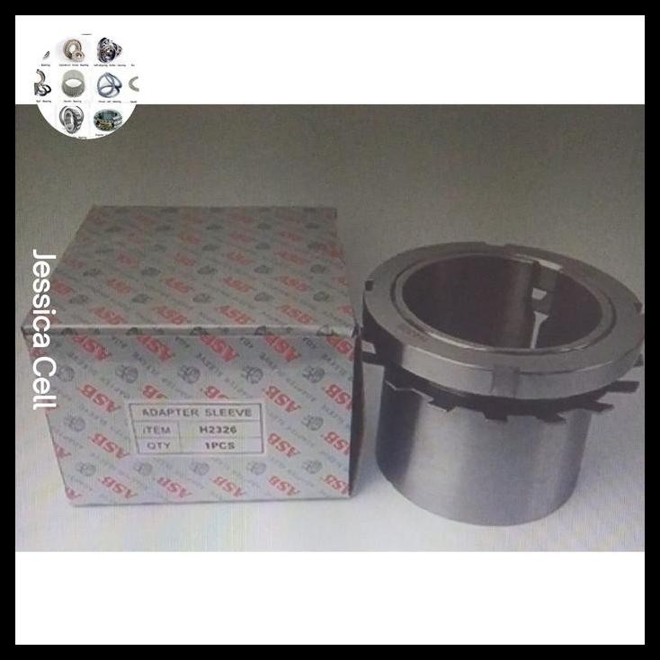 TERBARU ADAPTER SLEEVE BEARING H 2326 ASB / H2326 ASB 