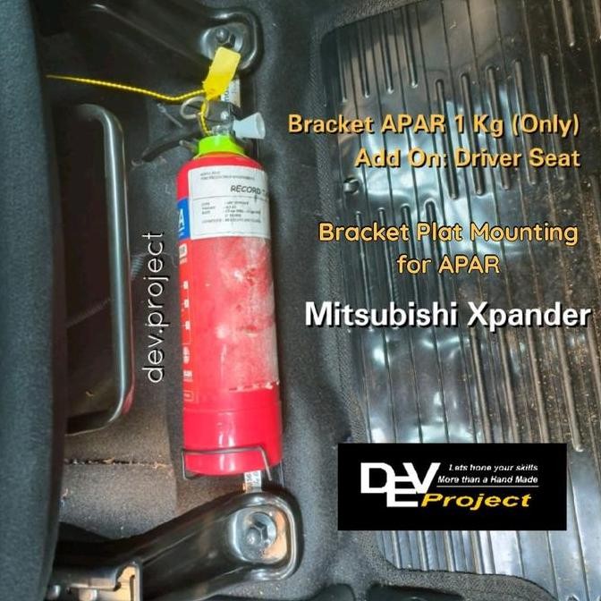 New Bracket / Dudukan APAR di Kaki Jok Mobil Mitsubishi Xpander