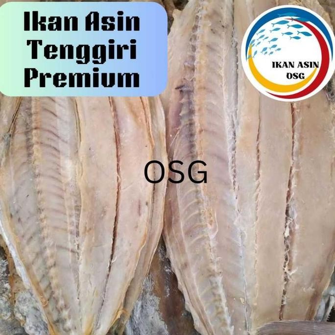 

Ikan asin tenggiri premium 1000gram, 500gram, 250gramIkan asin tenggiri premium 1000gram, 500gram, 250gram