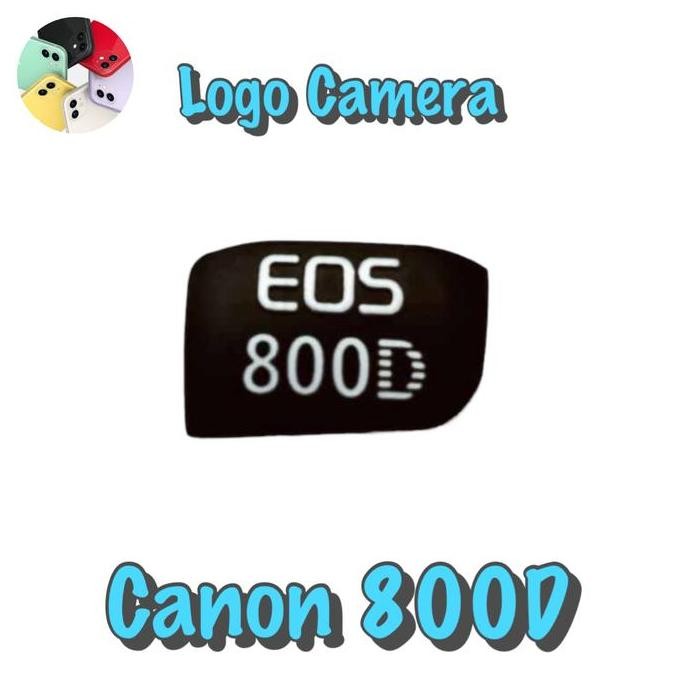 LOGO EMBELM CANON EOS 800D CAMERA