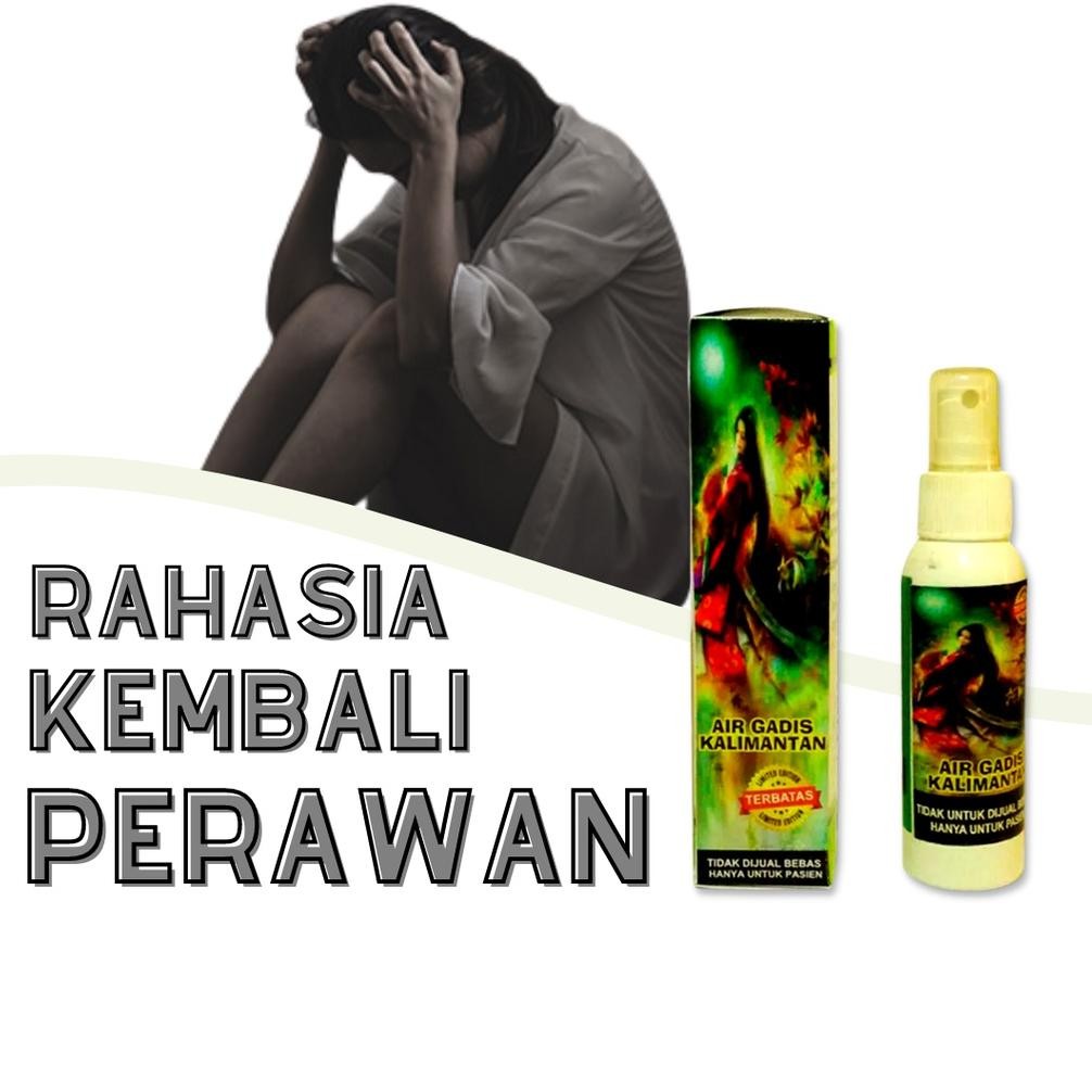 Air Gadis Kalimantan Ramuan Dayak Asli Bikin Rapet V Spray Miss V Pewangi Miss V Original DiM