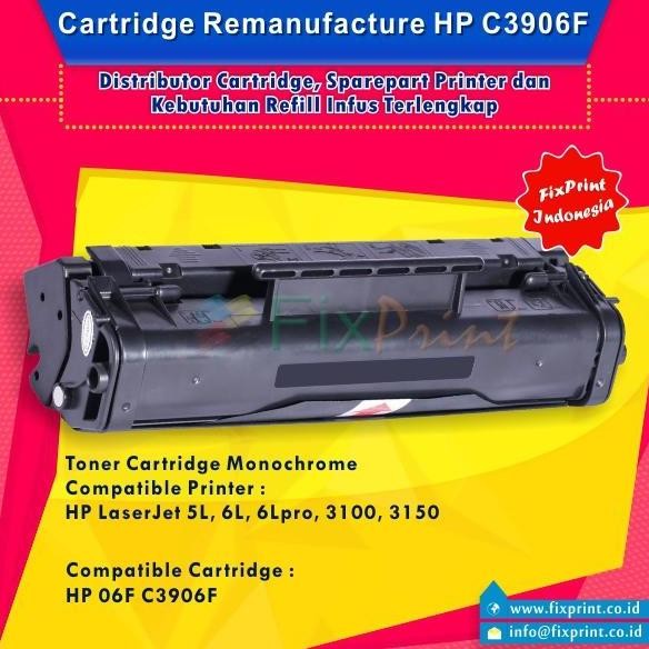 Remanufactured Toner Hp 06F Hp Laserjet C3906F C 3906F 06F 5L 6L New Stok