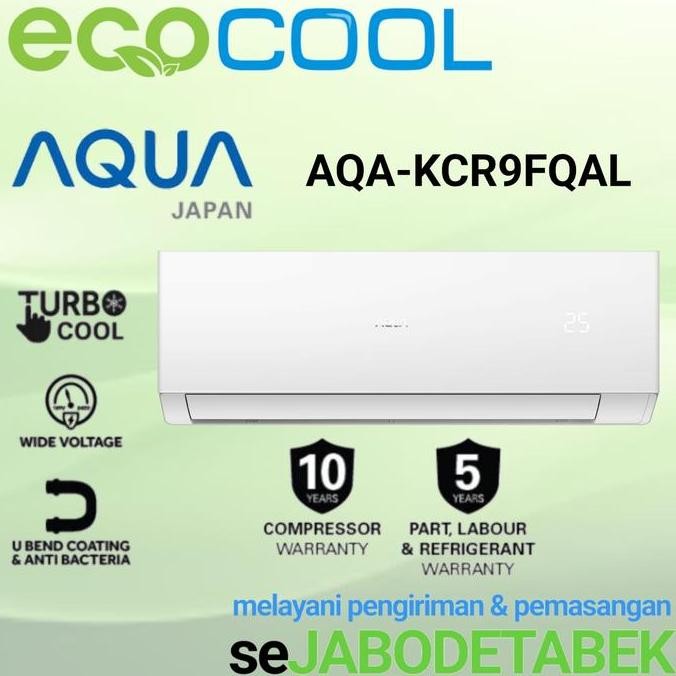 baru ac aqua japan 1 pk low watt aqa-kcr10ahp unit only hemat listrik