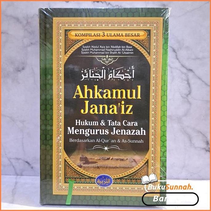 Ahkamul Janaiz Paduan mengurus Jenazah + Bonus Sifat Tidur Nabi