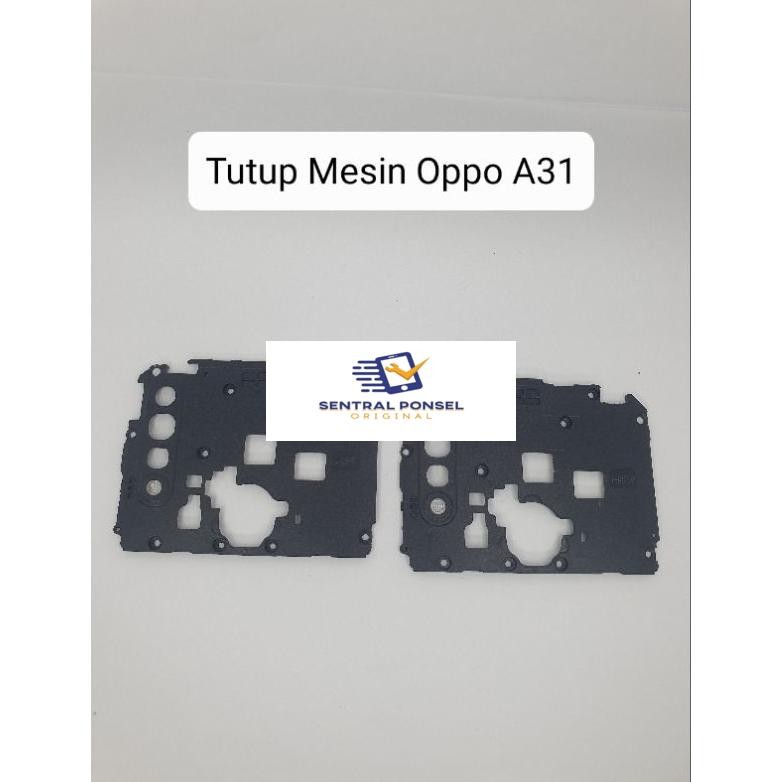 Tutup Mesin Oppo A31 Original Cover Tutup Mesin Atas Penguat Gps Wifi Stabil Oppo A31 original copot