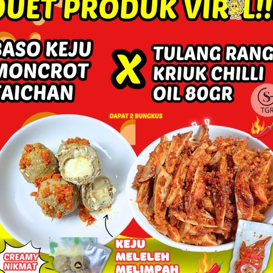

Duet Produk Viral 1 Pa Baso Keju Moncrot Taichan X Tulang Rangu 80Gr Pedas Chilli Oil