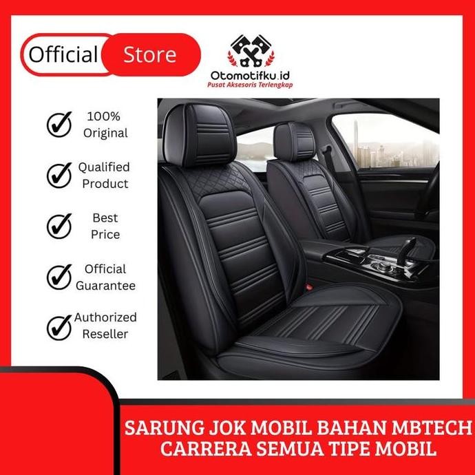 TERMURAH - Sarung Cover Jok Mobil Bahan Mbtech Carrera Semua Tipe Original
